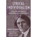 Lyrical Individualism: Selected Writings on Henri Bergson and Anarchism - Paperback