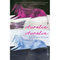 Aurelia, Aurélia: A Memoir - Paperback