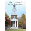Miss Olmsted's Nursing Adventures - Paperback