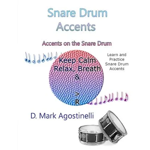Snare Drum Accents: Accents on the Snare Drum - Paperback