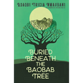 Buried Beneath the Baobab Tree - Paperback