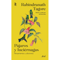 Pájaros Y Luciérnagas: Pensamientos Y Aforismos / Stray Birds & Firefly - Paperback