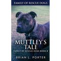 Muttley's Tale - Hardcover
