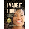 I Made It Through - Paperback