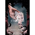 To Flame a Wild Flower - Hardcover