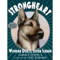 Strongheart: Wonder Dog of the Silver Screen - Paperback