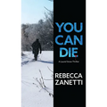You Can Die - Library Binding