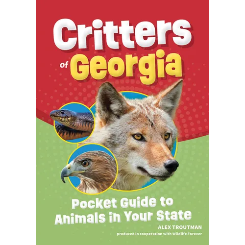 Critters of Georgia: Pocket Guide to Animals in Your State - Paperback