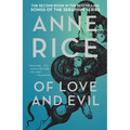 Of Love and Evil: The Songs of the Seraphim, Book Two - Paperback