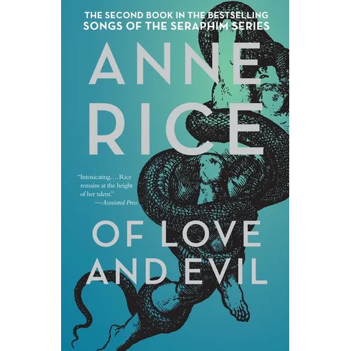 Of Love and Evil: The Songs of the Seraphim, Book Two - Paperback
