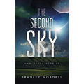 The Second Sky: And Other Stories - Paperback