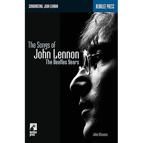 The Songs of John Lennon: The Beatles Years - Paperback