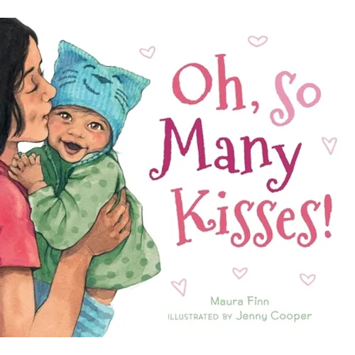 Oh, So Many Kisses Padded - Board Book