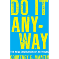 Do It Anyway: The New Generation of Activists - Paperback