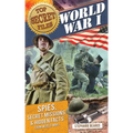 Top Secret Files: World War I, Spies, Secret Missions, and Hidden Facts from World War I - Paperback