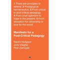Manifesto for a Post-Critical Pedagogy - Paperback
