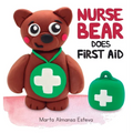 Nurse Bear Does First Aid - Hardcover