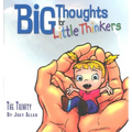 Big Thoughts for Little Thinkers: The Trinity - Hardcover