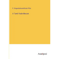 A Tamil Vade-Mecum - Paperback