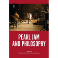 Pearl Jam and Philosophy - Paperback