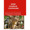 Wise Charlie Chipmunk - Hardcover