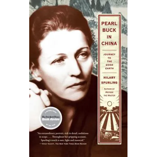 Pearl Buck in China: Journey to the Good Earth - Paperback