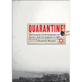 Quarantine!: East European Jewish Immigrants and the New York City Epidemics of 1892 (Updated) - Paperback
