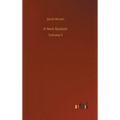 A New System: Volume 1 - Hardcover