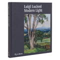 Luigi Lucioni: Modern Light - Hardcover