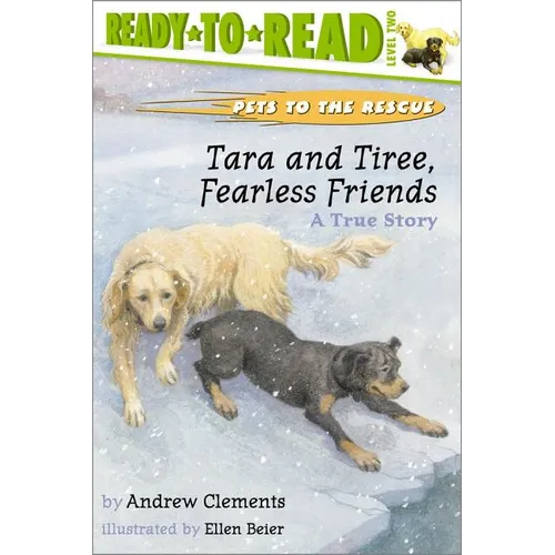 Tara and Tiree, Fearless Friends: A True Story - Paperback