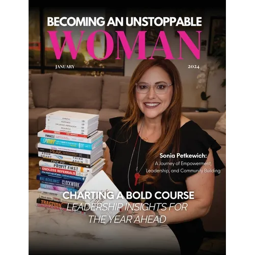 Becoming An Unstoppable Woman Magazine: January 2024 - Paperback