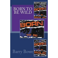Born to Be Wild - Paperback