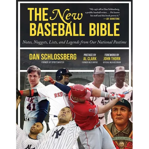 The New Baseball Bible: Notes, Nuggets, Lists, and Legends from Our National Pastime - Paperback