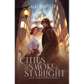 Cities of Smoke and Starlight - Paperback