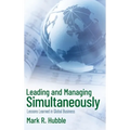 Leading and Managing Simultaneously - Hardcover
