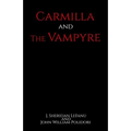 Carmilla and The Vampyre - Paperback