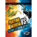 Praying Mantis vs. Black Widow Spider - Paperback