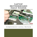 Laptop Motherboard Fault Finder - Paperback