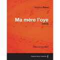 Ma Mere L'Oye - A Score for Solo Piano (1912) - Paperback
