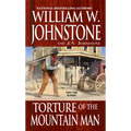 Torture of the Mountain Man - Mass Market Paperbound
