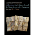 Coloratura on a Silence Found in Many Expressive Systems: Poems - Paperback