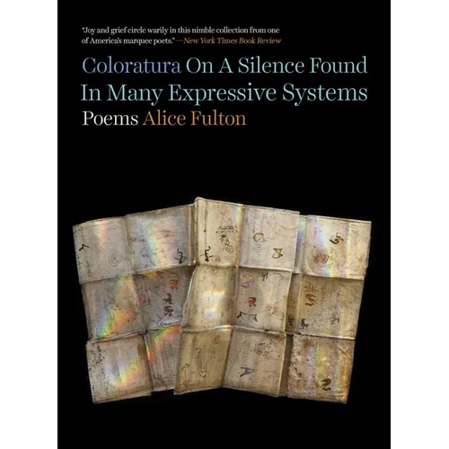 Coloratura on a Silence Found in Many Expressive Systems: Poems - Paperback