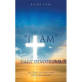 "I AM" Daily Devotional: 365 Days of hope and encouragement - Paperback