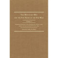 The Mountain Men and the Fur Trade of the Far West, Volume 5: Biographical Sketches of the Participants by Scholars of the Subjects and with Introduct - Hardcover