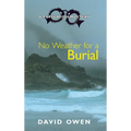 No Weather for a Burial - Hardcover