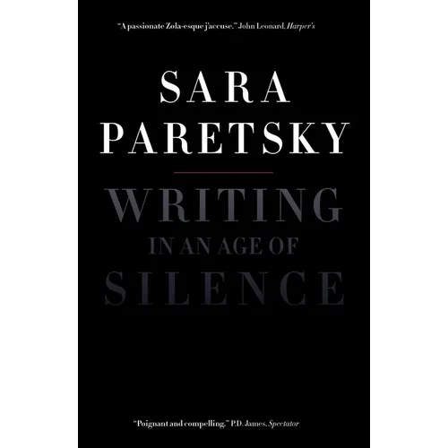 Writing in an Age of Silence - Paperback