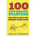 100 Conversation Starters: Practical Help for Sharing Your Faith - Paperback