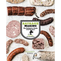 Sausage Making: The Definitive Guide with Recipes - Hardcover