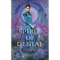 Spirit of Denial - Paperback