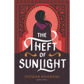 The Theft of Sunlight - Hardcover